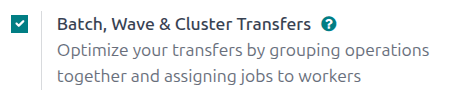 Activate the Batch, Wave & Cluster Transfers feature in Inventory Settings.